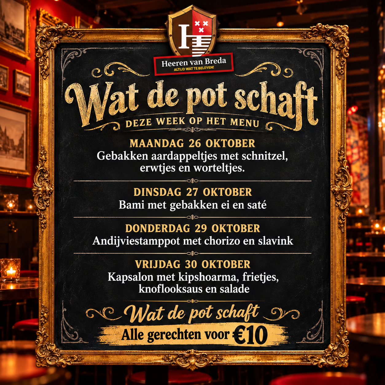 Wat de pot schaft 26 t/m 30 oktober